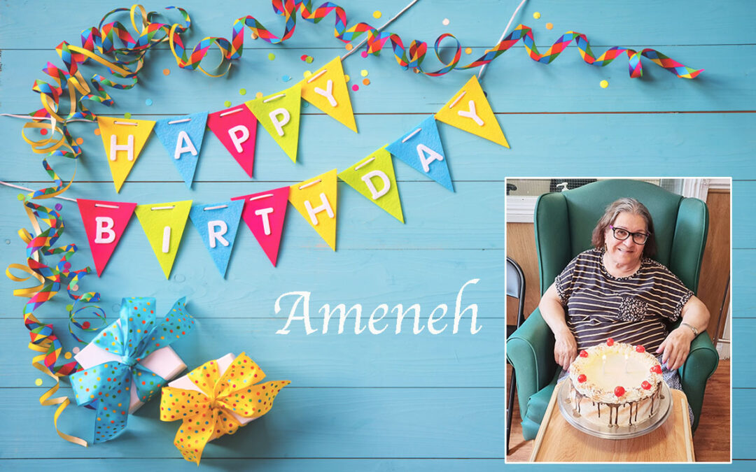 Happy birthday to Ameneh at Princess Christian Care Home